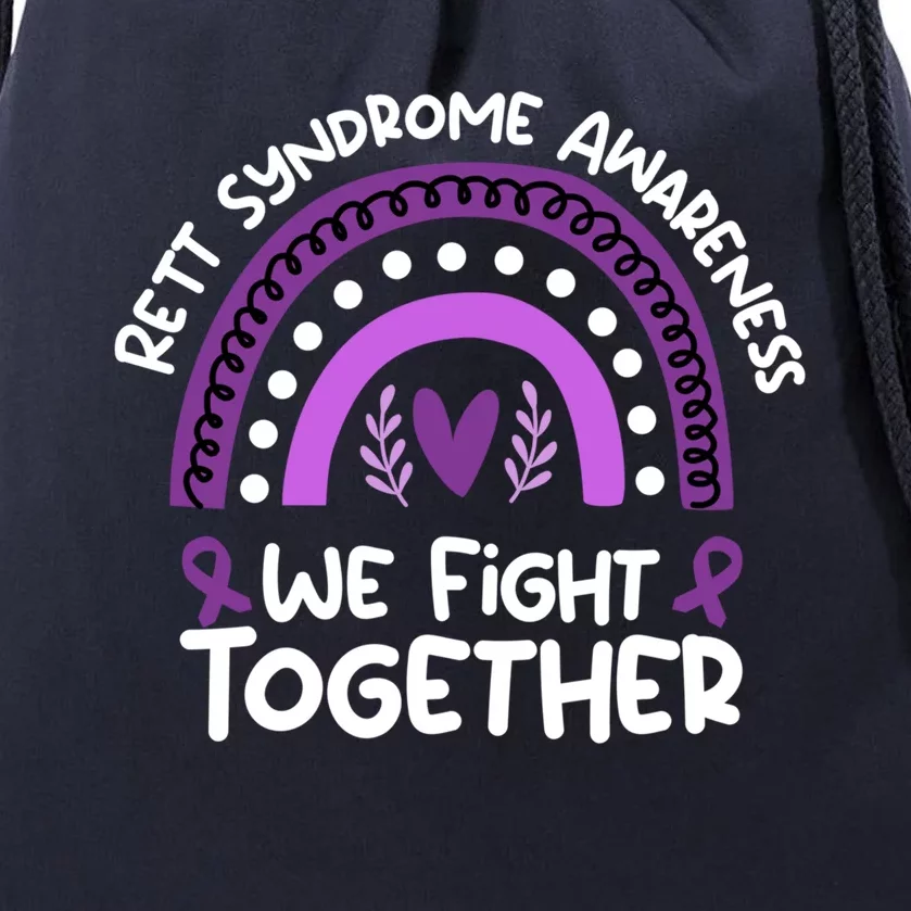 We Fight Together Rett Syndrome Awareness Rett Syndrome Great Gift Drawstring Bag