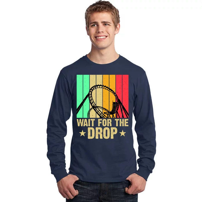 Wait For The Drop Tall Long Sleeve T-Shirt