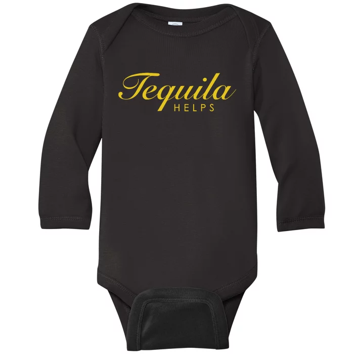 Women Funny Tequila Helps Gift For Tequila Lovers Baby Long Sleeve Bodysuit