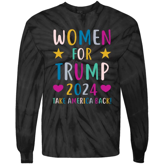 Women For Trump 2024 Take America Back Colorful Tie-Dye Long Sleeve Shirt