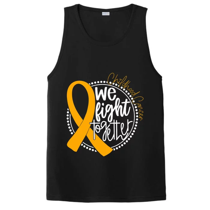 We Fight Together Childhood Cancer Awareness Gold Ribbon Performance Tank