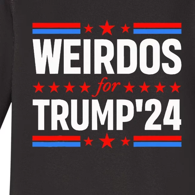 Weirdos For Trump 24 Funny Sarcastic Saying Baby Long Sleeve Bodysuit