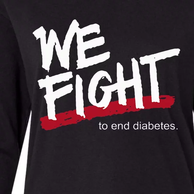 We Fight To End Diabetes Womens Cotton Relaxed Long Sleeve T-Shirt