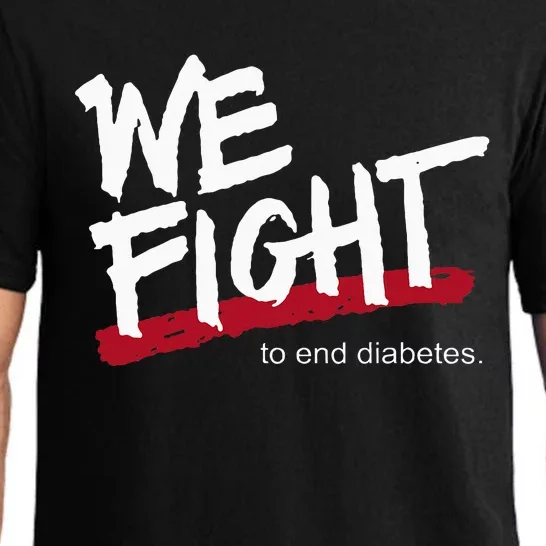 We Fight To End Diabetes Pajama Set