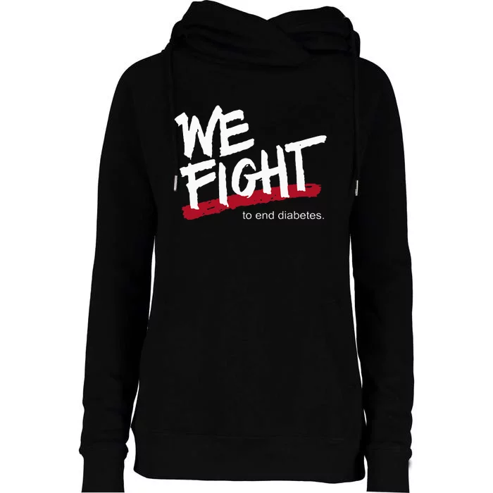 We Fight To End Diabetes Womens Funnel Neck Pullover Hood