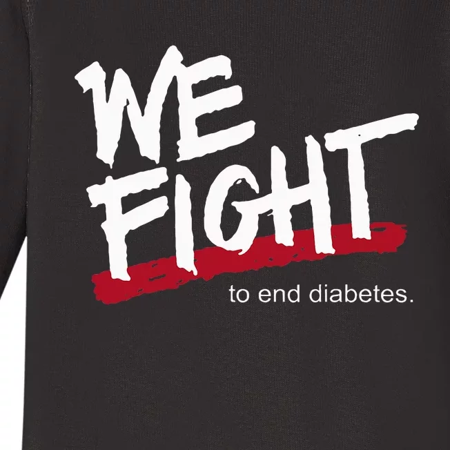 We Fight To End Diabetes Baby Long Sleeve Bodysuit