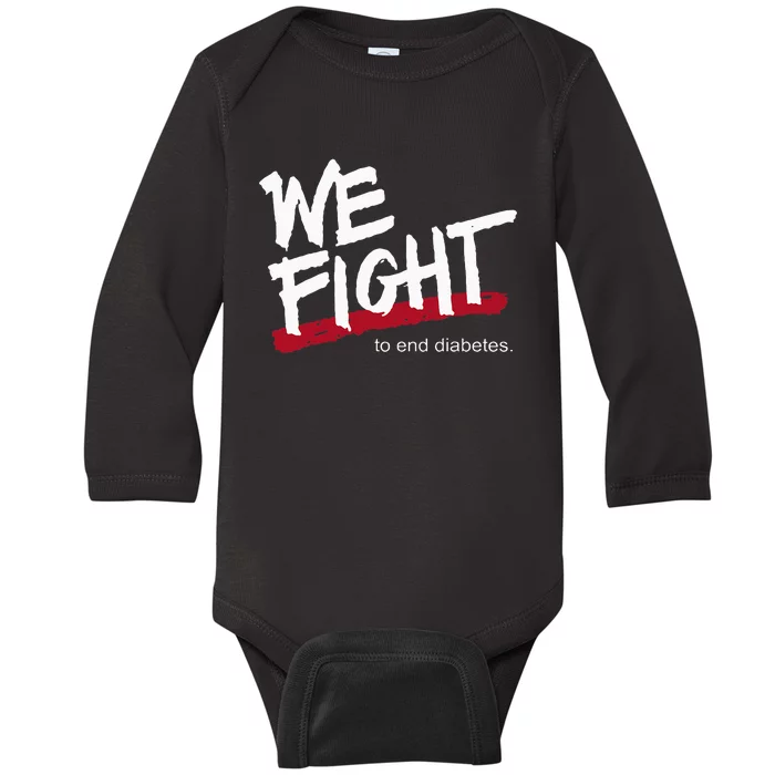 We Fight To End Diabetes Baby Long Sleeve Bodysuit