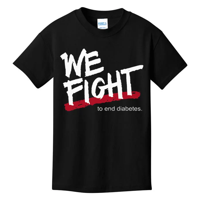 We Fight To End Diabetes Kids T-Shirt