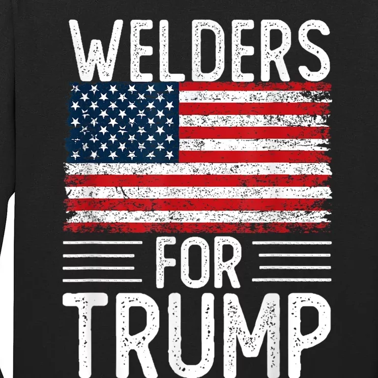 Welders For Trump 2024 Shirts President Election 2024 Tall Long Sleeve T-Shirt