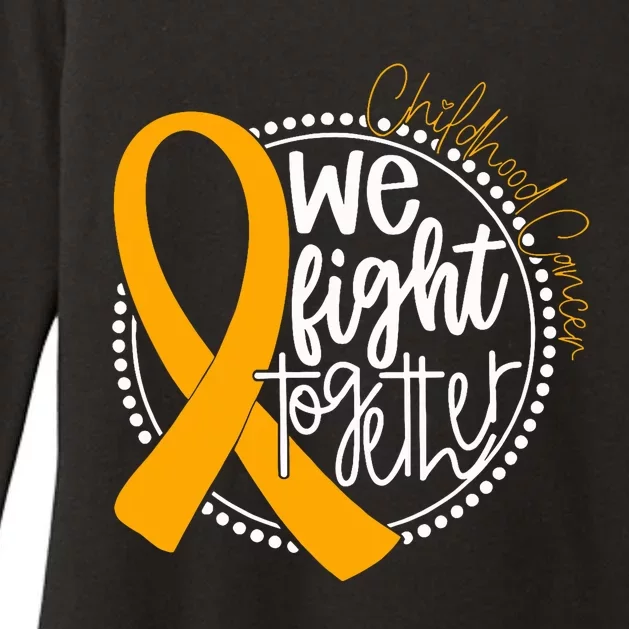 We Fight Together Childhood Cancer Awareness Gold Ribbon Womens CVC Long Sleeve Shirt