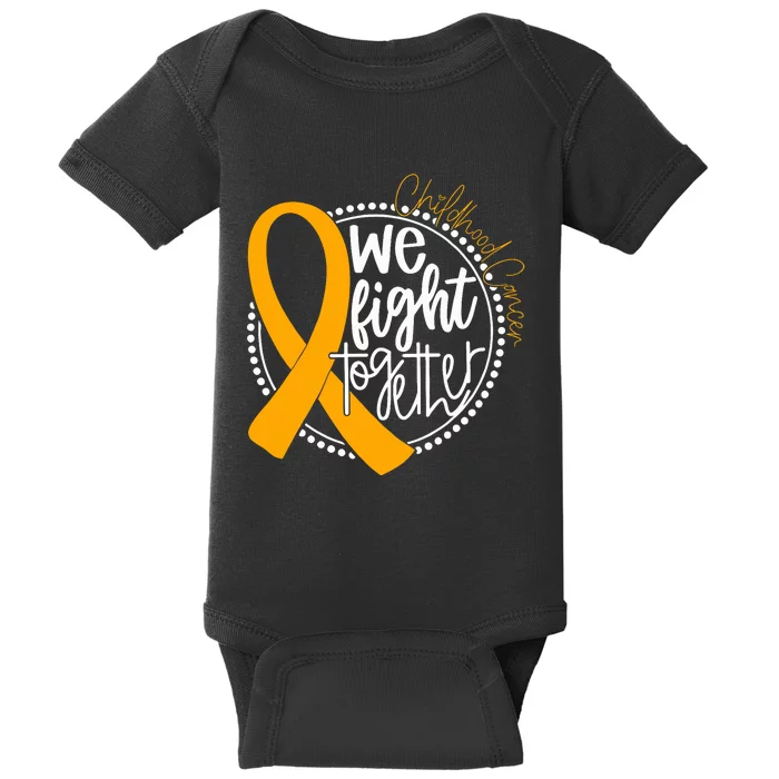 We Fight Together Childhood Cancer Awareness Gold Ribbon Baby Bodysuit