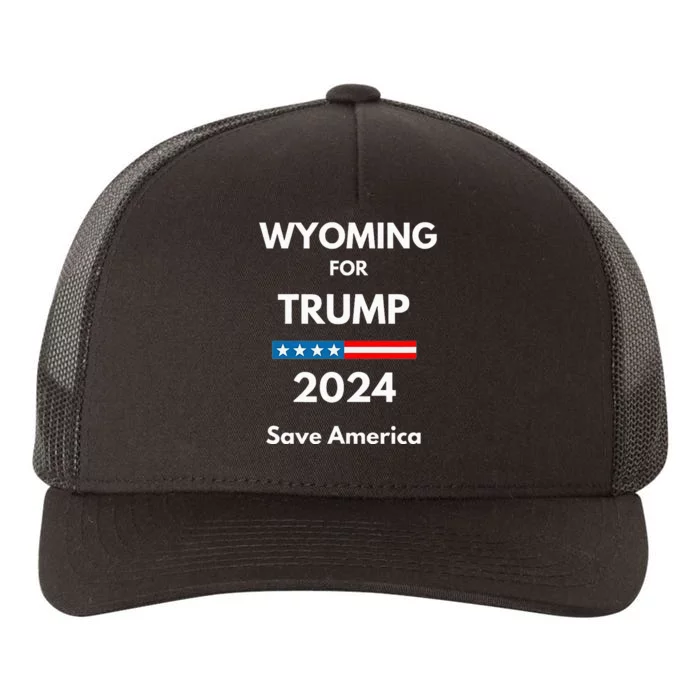 Wyoming For Trump 2024 President Election Republican Yupoong Adult 5-Panel Trucker Hat