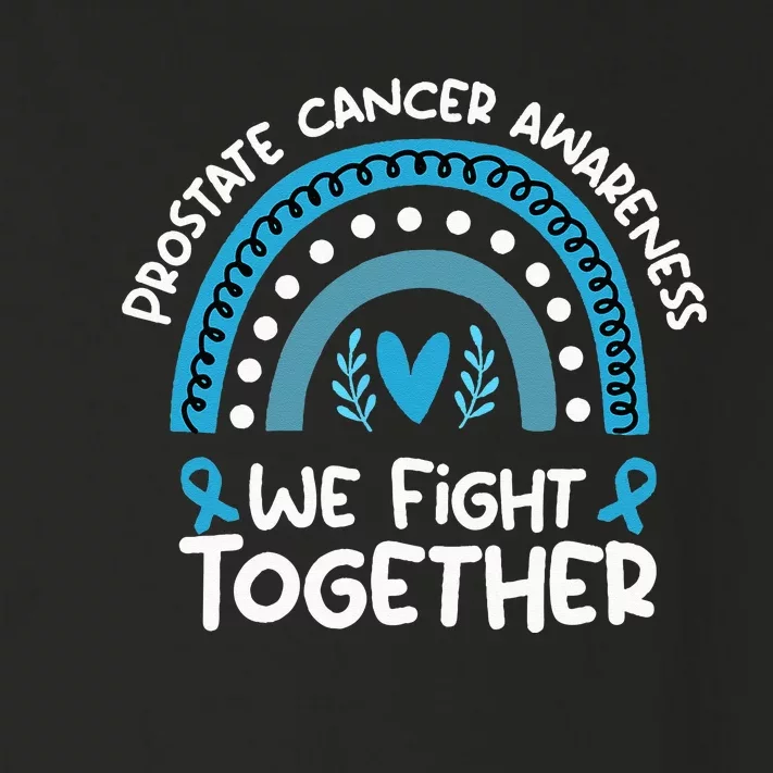 We Fight Together Prostate Cancer Awareness Prostate Cancer Toddler Long Sleeve Shirt