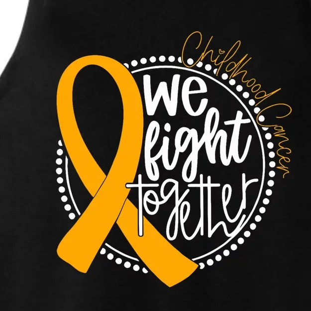 We Fight Together Childhood Cancer Awareness Gold Ribbon Ladies Tri-Blend Wicking Tank