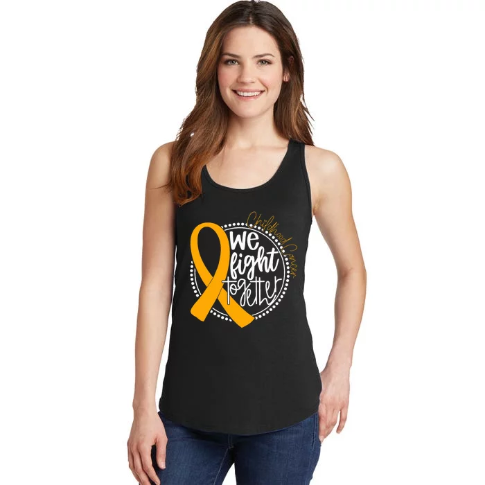 We Fight Together Childhood Cancer Awareness Gold Ribbon Ladies Essential Tank