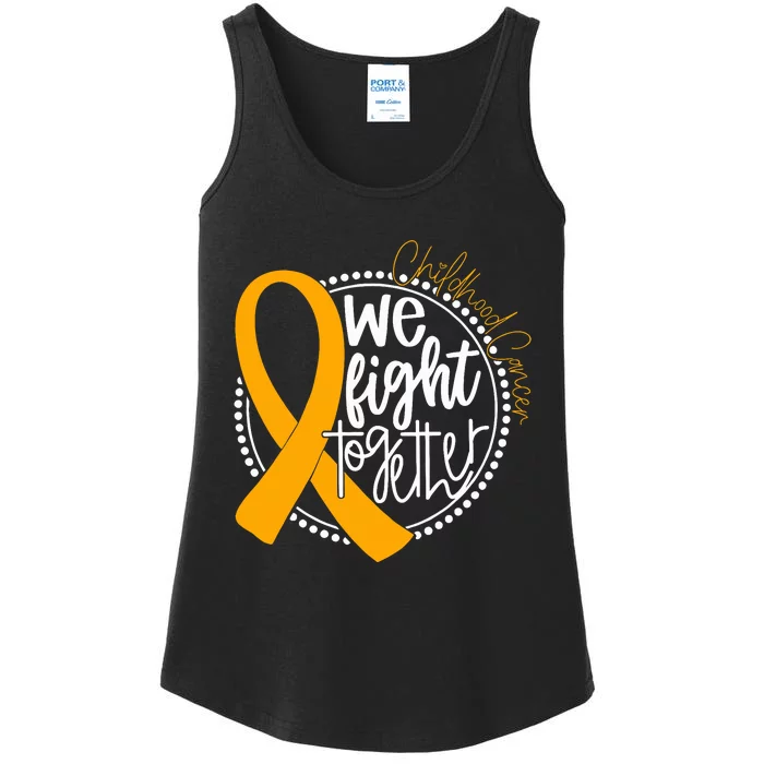 We Fight Together Childhood Cancer Awareness Gold Ribbon Ladies Essential Tank