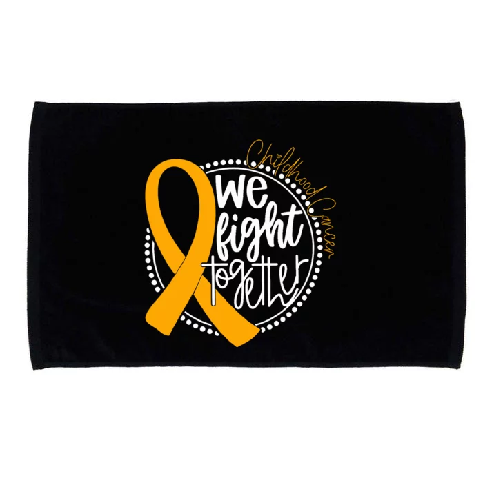 We Fight Together Childhood Cancer Awareness Gold Ribbon Microfiber Hand Towel