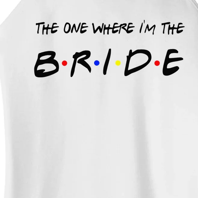 Womens Funny The One Where Im The Bride Women’s Perfect Tri Rocker Tank