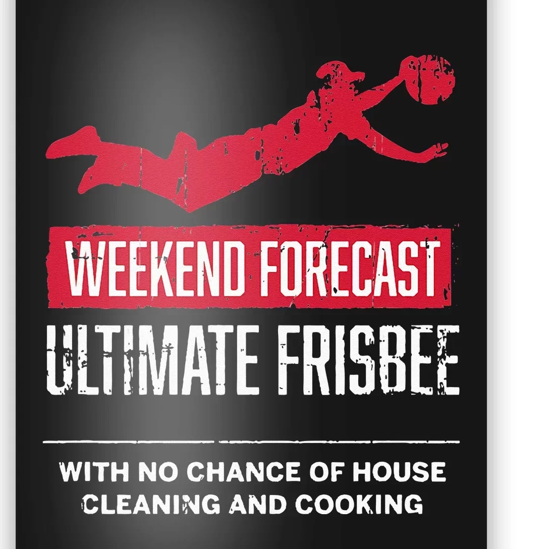 Weekend Forecast Ultimate Frisbee Player Gift Frisbee Poster