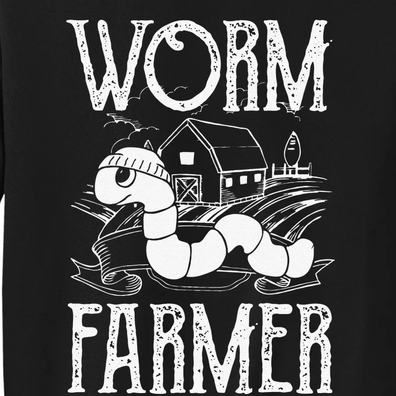 Worm Farmer Vermiculture Gardening funny Farming Tall Sweatshirt