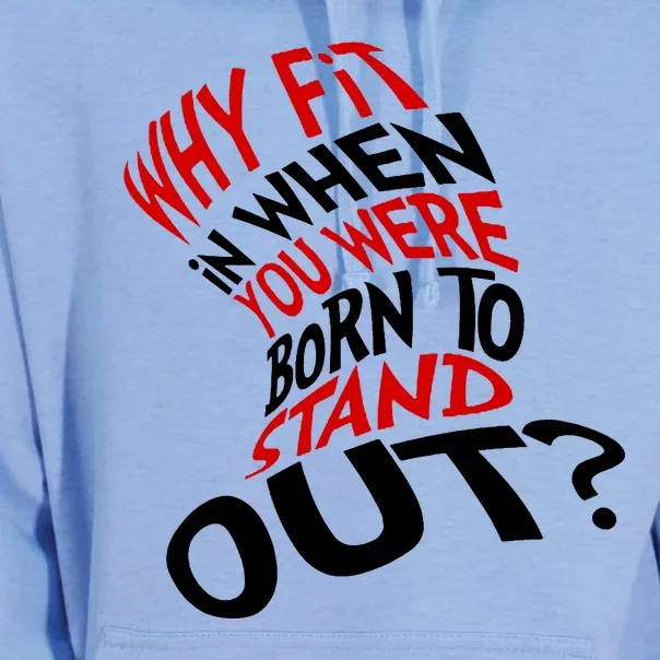 Why Fit When You Were Born To Stand Out Quote Unisex Surf Hoodie