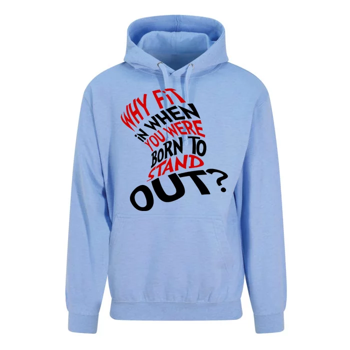 Why Fit When You Were Born To Stand Out Quote Unisex Surf Hoodie