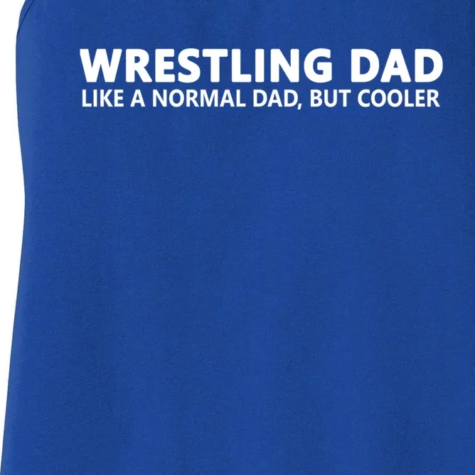 Wrestling Father Wrestling Dad Gift Women's Racerback Tank