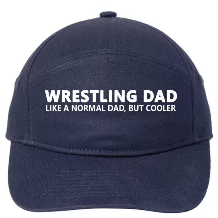 Wrestling Father Wrestling Dad Gift 7-Panel Snapback Hat