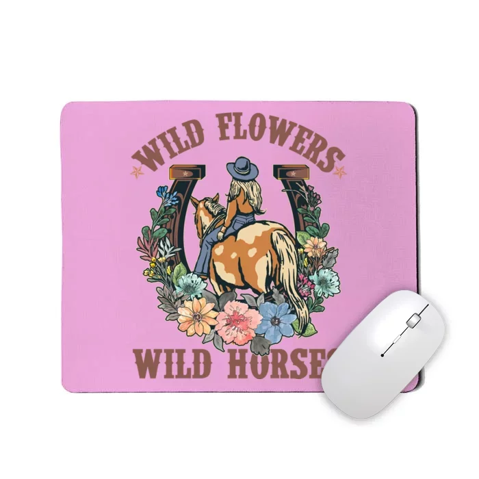 Wild Flowers Wild Horses Cowgirl Mousepad