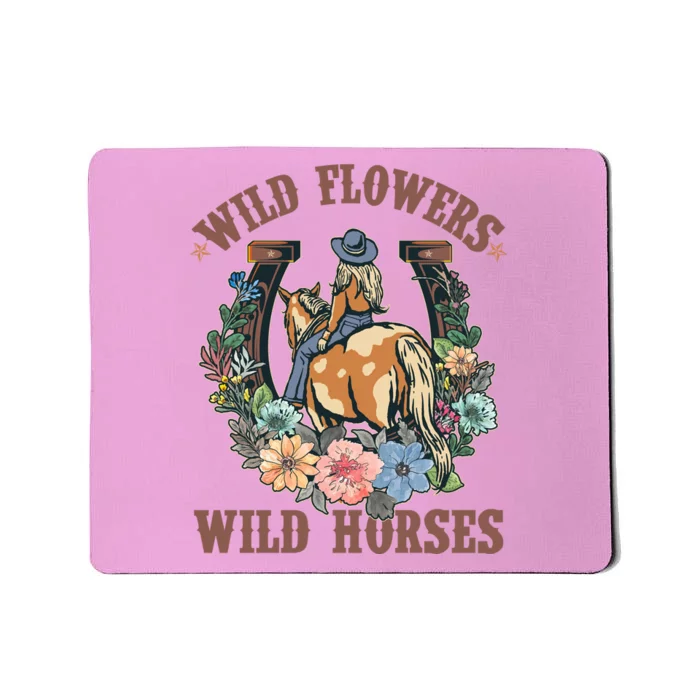 Wild Flowers Wild Horses Cowgirl Mousepad