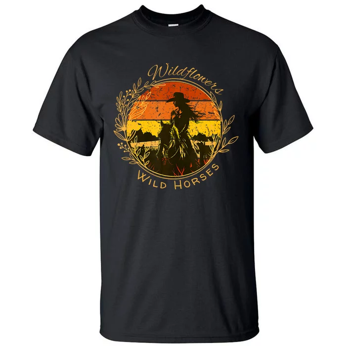 Wild Flowers Wild Horses Vintage Sunset Country Cowgirl Tall T-Shirt