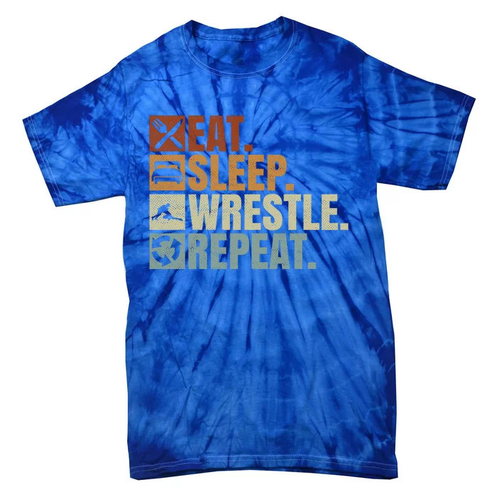 Wrestling Fans Wrestling Lovers Eat Sleep Wrestle Repeat Gift Tie-Dye T-Shirt