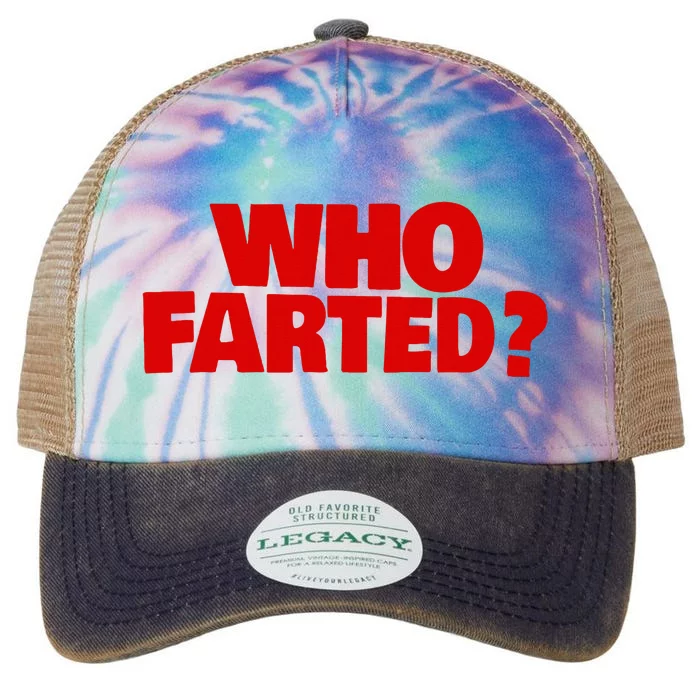 Who Farted Legacy Tie Dye Trucker Hat