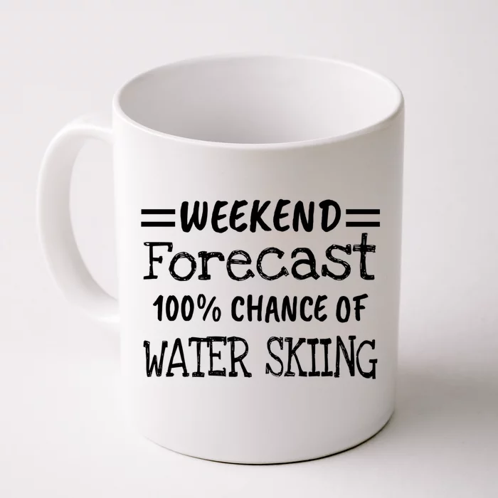 Weekend Forecast Water Skiing Gift Front & Back Coffee Mug