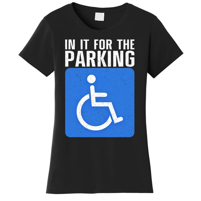 Wheelchair For Women Disability Handicapped Women's T-Shirt