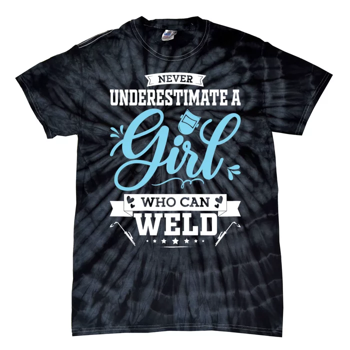 Wo Funny Welder Stuff Woman Welding Gear For Girls Tie-Dye T-Shirt