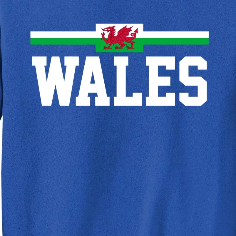 Wales Flag Welsh Gift Tall Sweatshirt