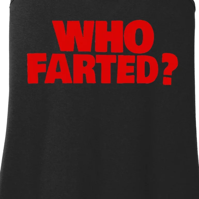 Who Farted Ladies Essential Tank