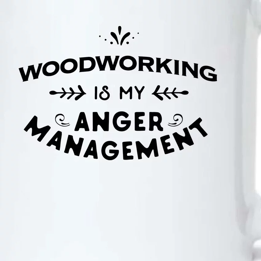 Woodworker Funny Woodworking Is My Anger Management Black Color Changing Mug