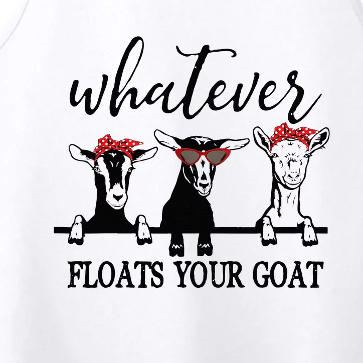 Whatever Floats Your Goat Lover Performance Tank