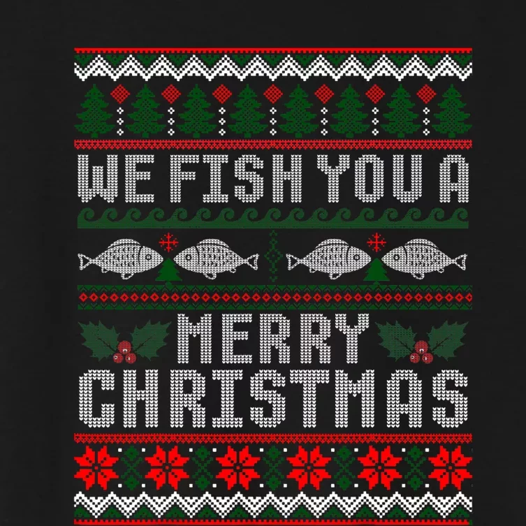 We Fish You A Merry Christmas Fishers Ugly Xmas Sweater Women's Crop Top Tee