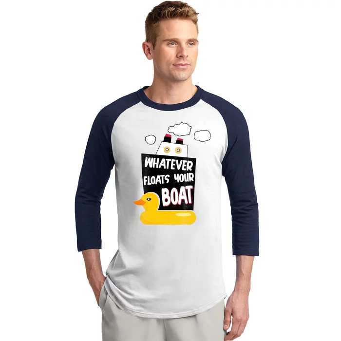 Whatever Floats Your Boat Baseball Sleeve Shirt