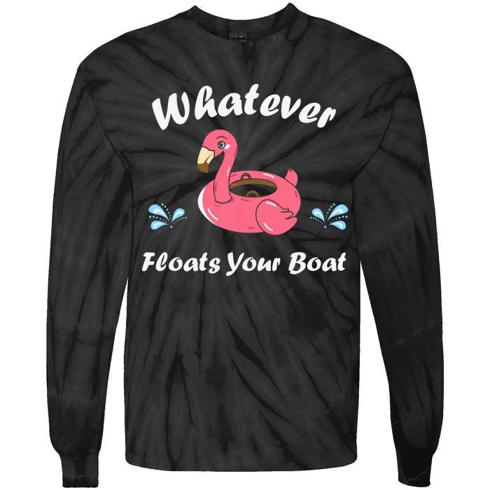 Whatever Floats Your Boat Funny Flamingo Tie-Dye Long Sleeve Shirt