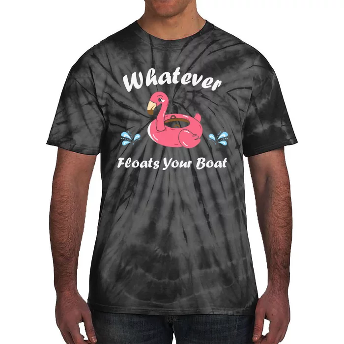 Whatever Floats Your Boat Funny Flamingo Tie-Dye T-Shirt