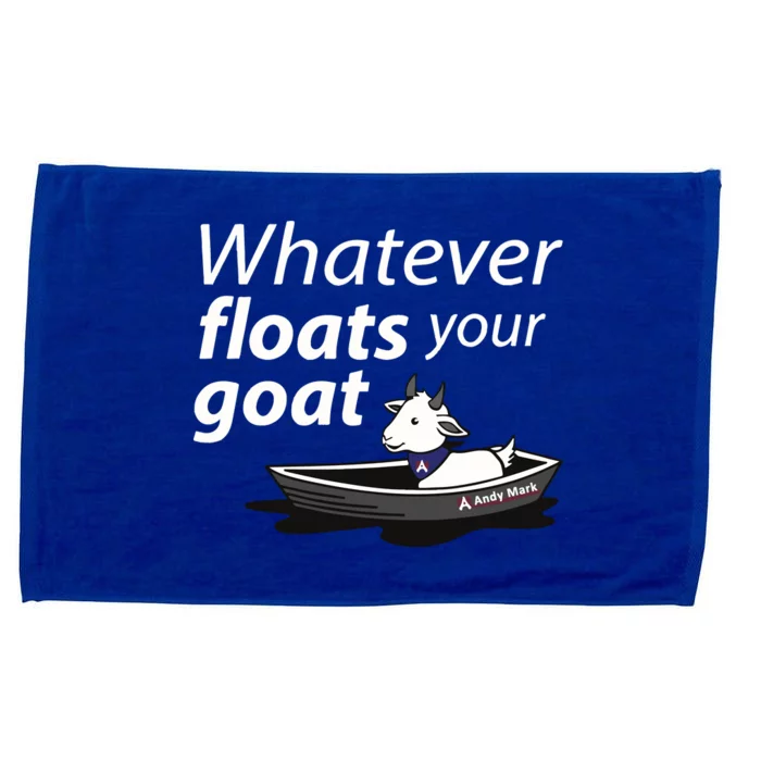 Whatever Floats Your Goat Microfiber Hand Towel