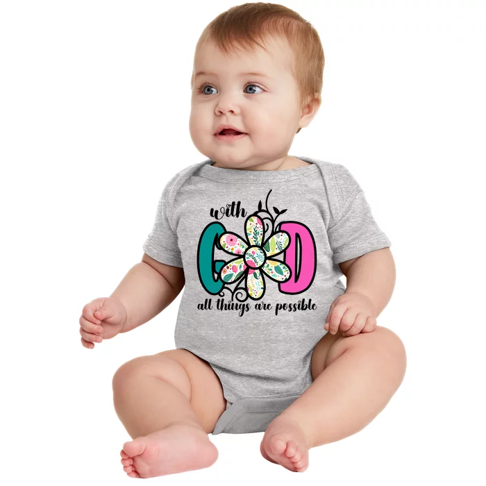 With God All Things Are Possible Floral Faith Baby Bodysuit