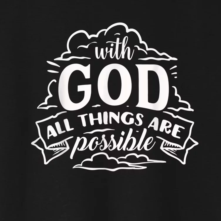 With God All Things Are Possible Cool Christian Religious Women's Crop Top Tee