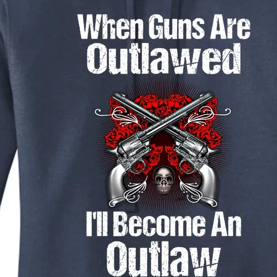 When Guns Are Outlawed Second Adt Pro Gun Gift Women's Pullover Hoodie