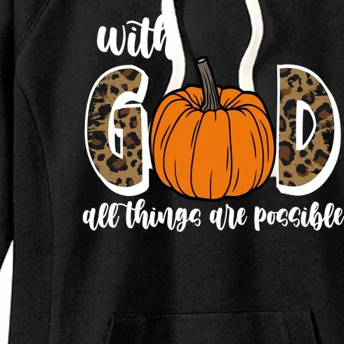 With God All Things Are Possible Fall Pumpkin Women's Fleece Hoodie