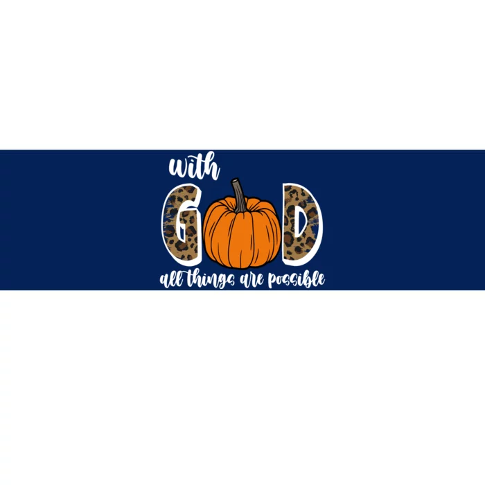 With God All Things Are Possible Fall Pumpkin Bumper Sticker